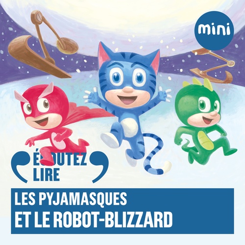 Couverture audiobook de Les Pyjamasques et le robot-blizzard, de Romuald