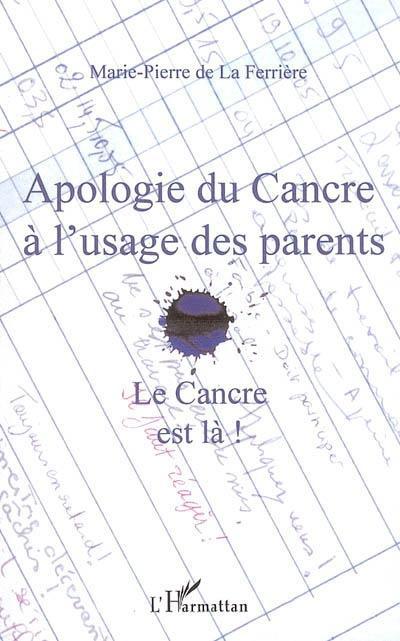 Couverture ebook de Apologie du Cancre à l'usage des parents, de De La Ferriere M-P.