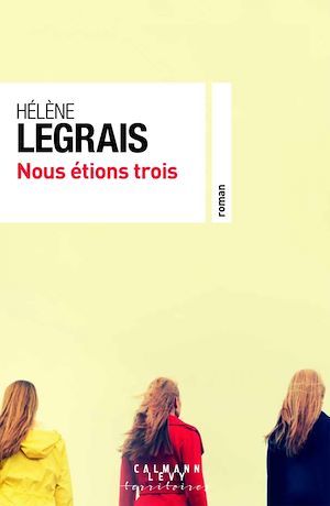 Couverture ebook de Nous étions trois, de Hélène Legrais