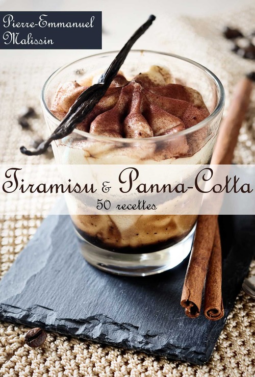 ebook cover of Tiramisu et panna-cotta ; 50 recettes, by Pierre-emmanuel Malissin