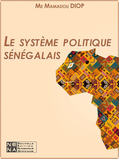 ebook cover of Le système politique sénégalais, by Mamadou Diop