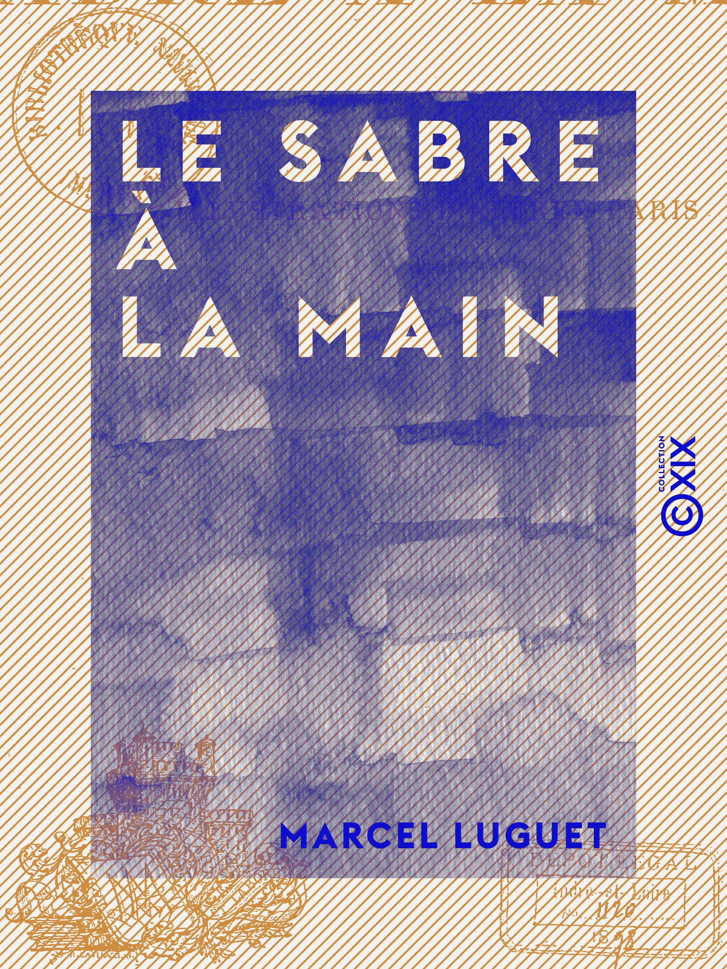 Couverture ebook de Le Sabre à la main, de Marcel Luguet
