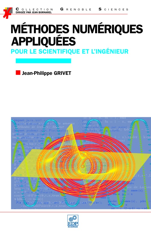 Couverture ebook de Méthodes numériques appliquées pour le scientifique et l´ingénieur (edition 2009), de Jean-philippe Givret