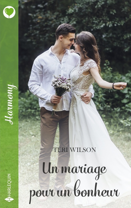 Couverture ebook de Un mariage pour un bonheur, de Teri Wilson