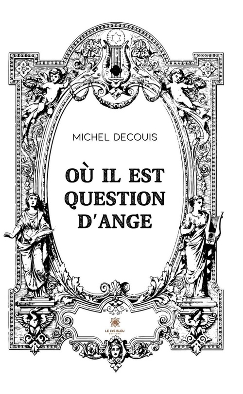 Couverture ebook de Où il est question d'ange, de Michel Decouis