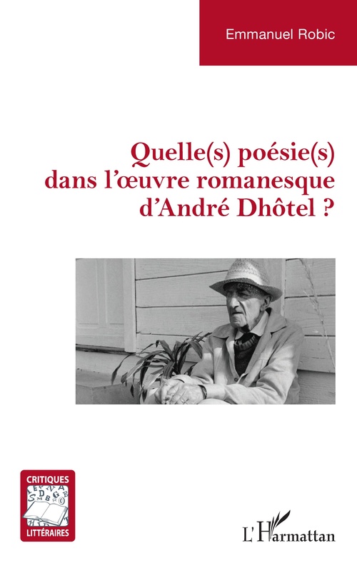 Couverture ebook de Quelle(s) poésie(s) dans l´oeuvre romanesque  d´André Dhôtel ?, de Emmanuel Robic