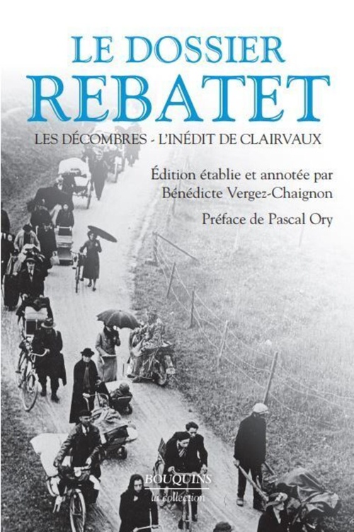 Couverture ebook de Le dossier Rebatet - Les Décombres - L'Inédit de Clairvaux, de Lucien Rebatet