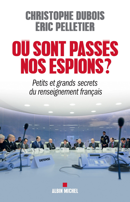 Couverture ebook de Où sont passés nos espions ?, de Christophe Dubois, Eric Pelletier
