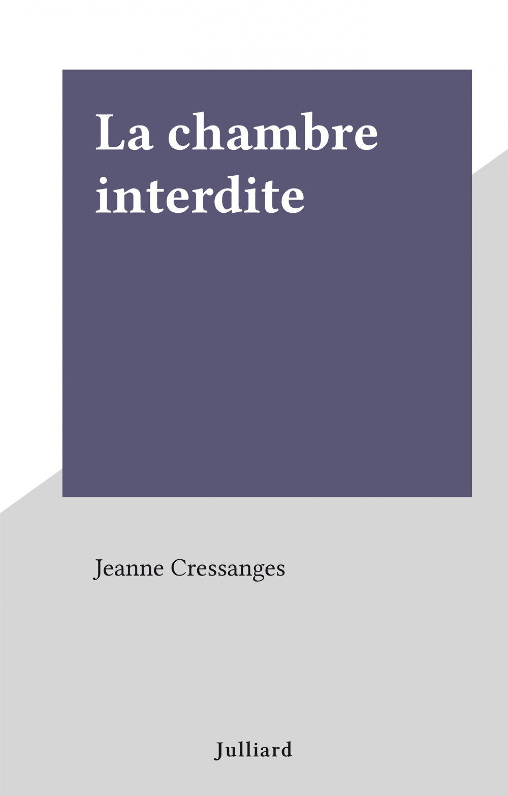 Couverture ebook de La chambre interdite, de Jeanne Cressanges