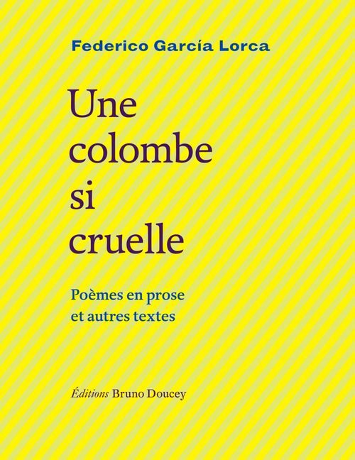 ebook cover of Une colombe si cruelle, by Federico GARCIA LORCA