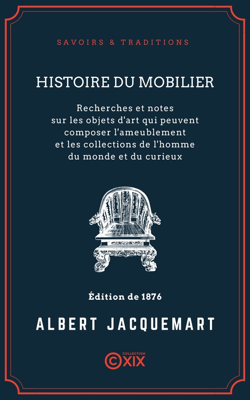 ebook cover of Histoire du mobilier, by Albert Jacquemart, Henry Barbet De Jouy