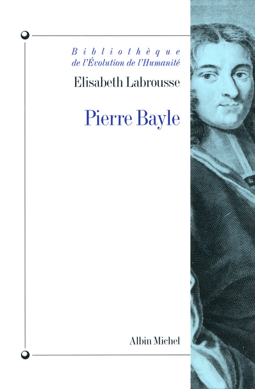 Couverture ebook de Pierre Bayle, de Elisabeth Labrousse