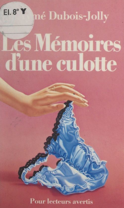 Couverture ebook de Les mémoires d'une culotte, de Ayme Dubois-Jolly