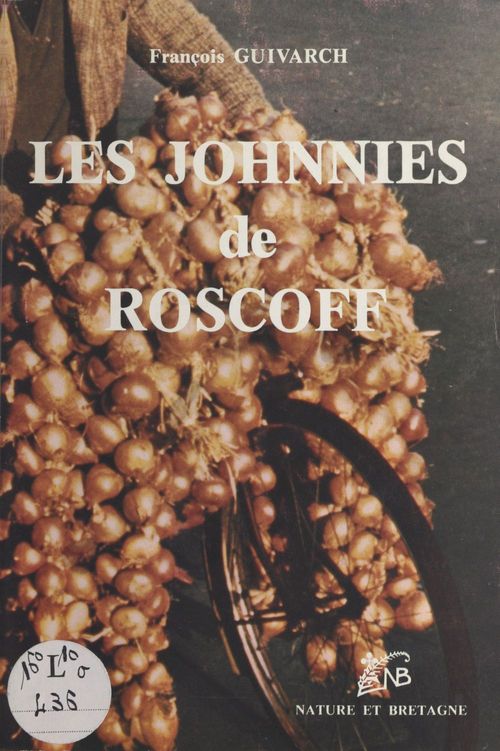 Couverture ebook de Les Johnnies de Roscoff, de Francois Guivarch