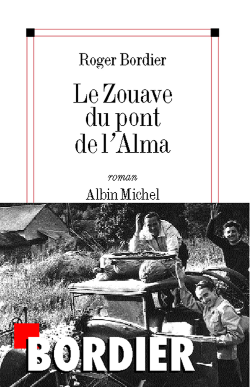 Couverture ebook de Le Zouave du pont de l'Alma, de Roger Bordier