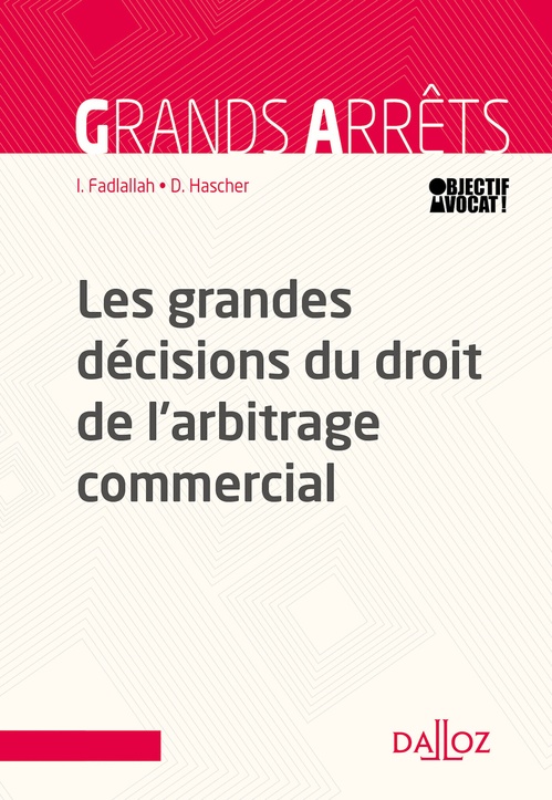 Couverture ebook de Les grandes décisions de la jurisprudence française, de Ibrahim Fadlallah, Dominique Hasher