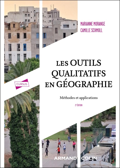 ebook cover of Les outils qualitatifs en géographie - 2e éd., by Marianne Morange, Camille Schmoll