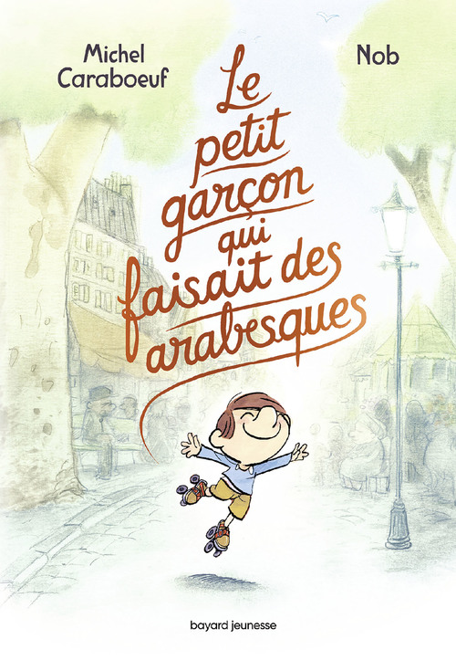 Couverture ebook de Le petit garçon qui faisait des arabesques, de Michel Caraboeuf, Nob