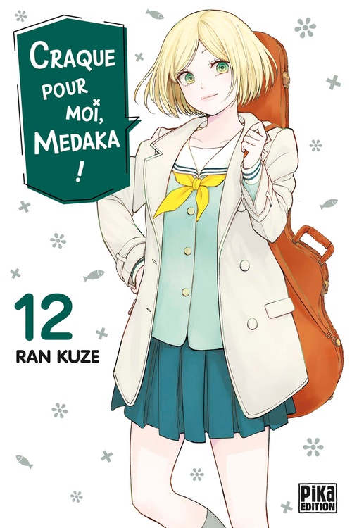 Couverture ebook de Craque pour moi, Medaka ! T12, de Ran Kuze