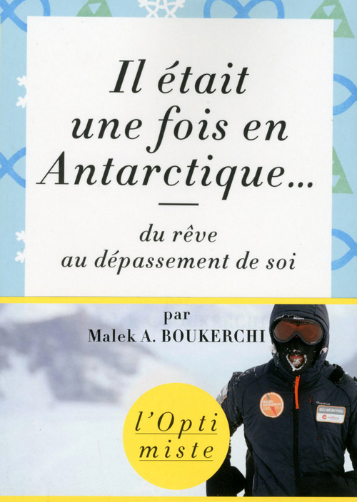 Couverture ebook de Il était une fois en Antarctique, de Malek a. Boukerchi