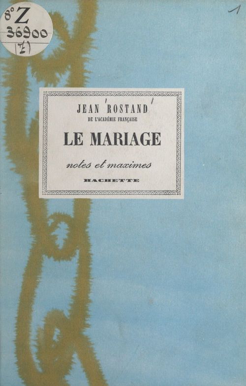Couverture ebook de Le mariage, de Jean Rostand