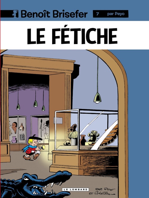 Couverture ebook de Benoît Brisefer (Lombard) - tome 7 - Le Fétiche, de Peyo