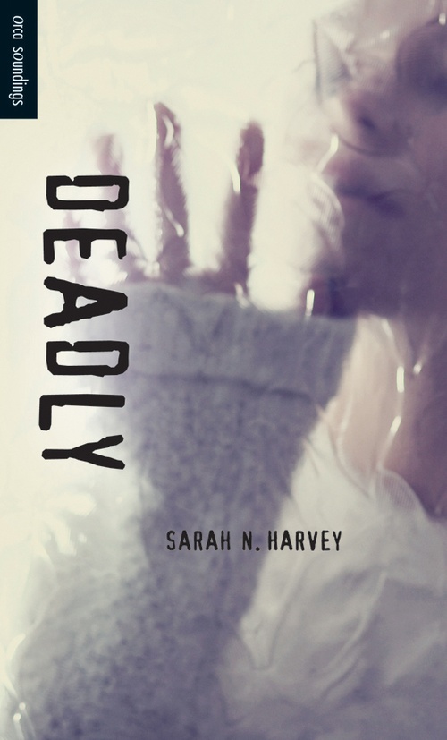 ebook cover of Deadly, by Sarah N. N. Harvey