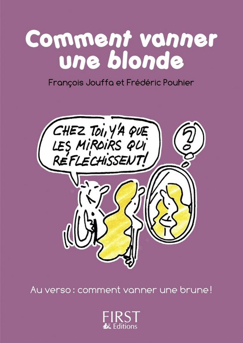 Couverture ebook de Le Petit Livre de - Comment vanner une blonde / une brune, de François Jouffa, Frédéric Pouhier