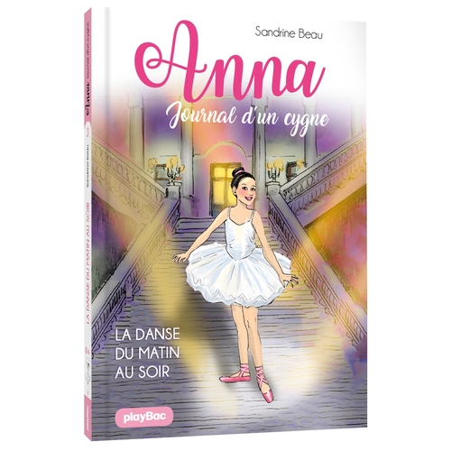 Couverture ebook de Anna, journal d'un cygne - La danse du matin au soir - Tome 3, de Sandrine Beau
