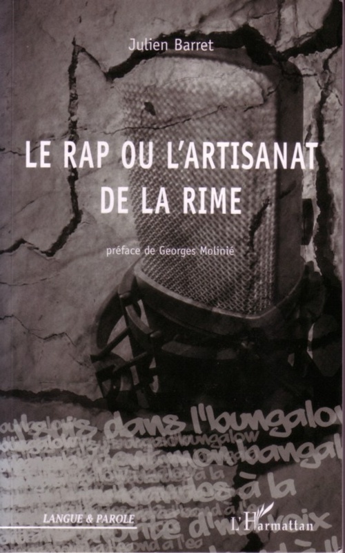 ebook cover of Le rap ou l'artisanat de la rime, by Julien Barret