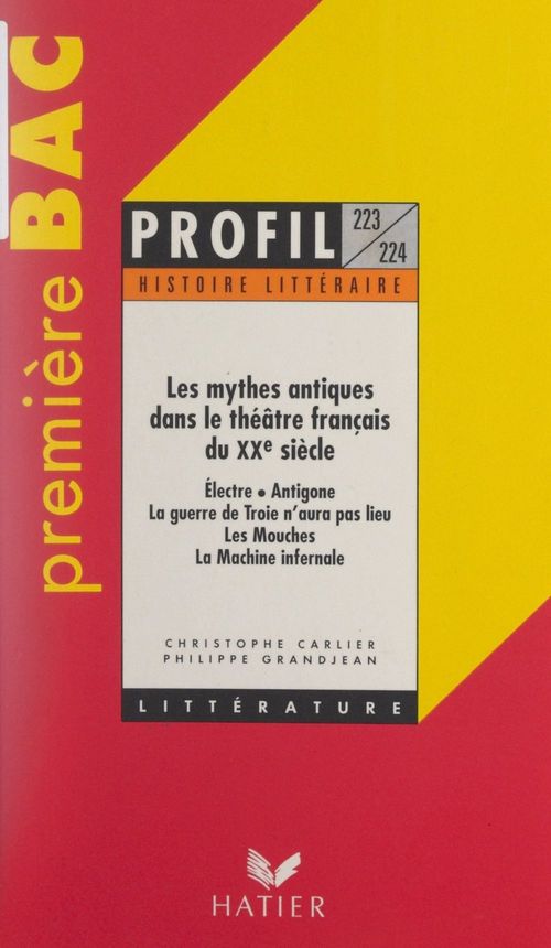 ebook cover of Les mythes antiques dans le théâtre français du XXe siècle, by Philippe Grandjean, Christophe Carlier