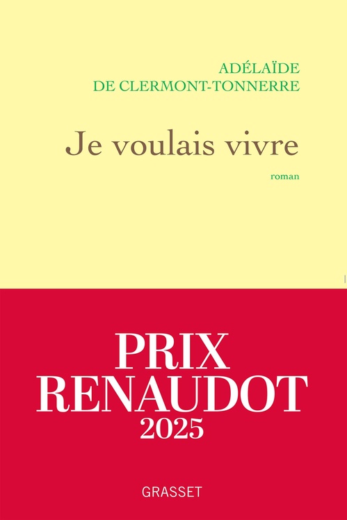 Couverture ebook de Je voulais vivre, de Adélaïde de Clermont-Tonnerre
