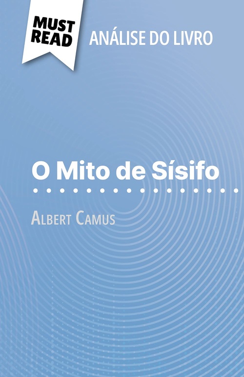 Couverture ebook de O Mito de Sísifo de Albert Camus (Análise do livro), de Alexandre Randal
