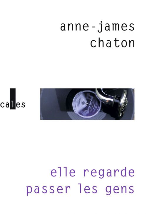 Couverture ebook de Elle regarde passer les gens, de Anne-James Chaton