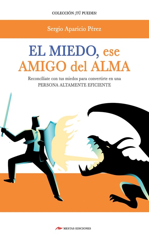 Couverture ebook de El miedo, mi amigo del alma, de Sergio Aparicio Perez