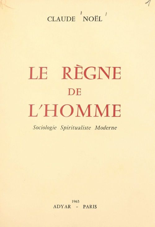 Couverture ebook de Le règne de l'homme, de Claude Noel