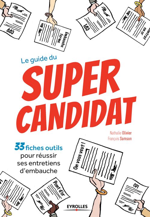 Couverture ebook de Le guide du super candidat, de Nathalie Olivier, François Samson
