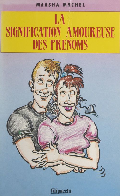 ebook cover of La signification amoureuse des prénoms, by Maasha Mychel
