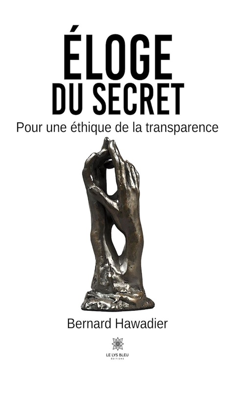 ebook cover of Éloge du secret, by Bernard Hawadier