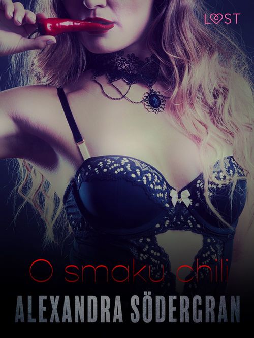Couverture ebook de O smaku chili - opowiadanie erotyczne, de Alexandra Sodergran