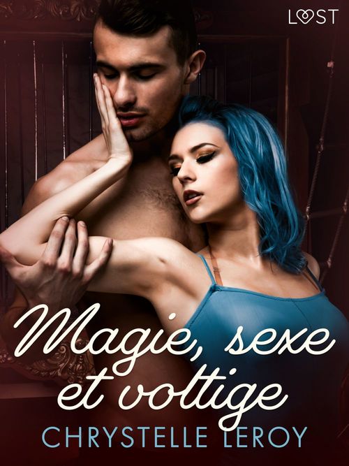 Couverture ebook de Magie, sexe et voltige - Une nouvelle érotique, de Chrystelle Leroy