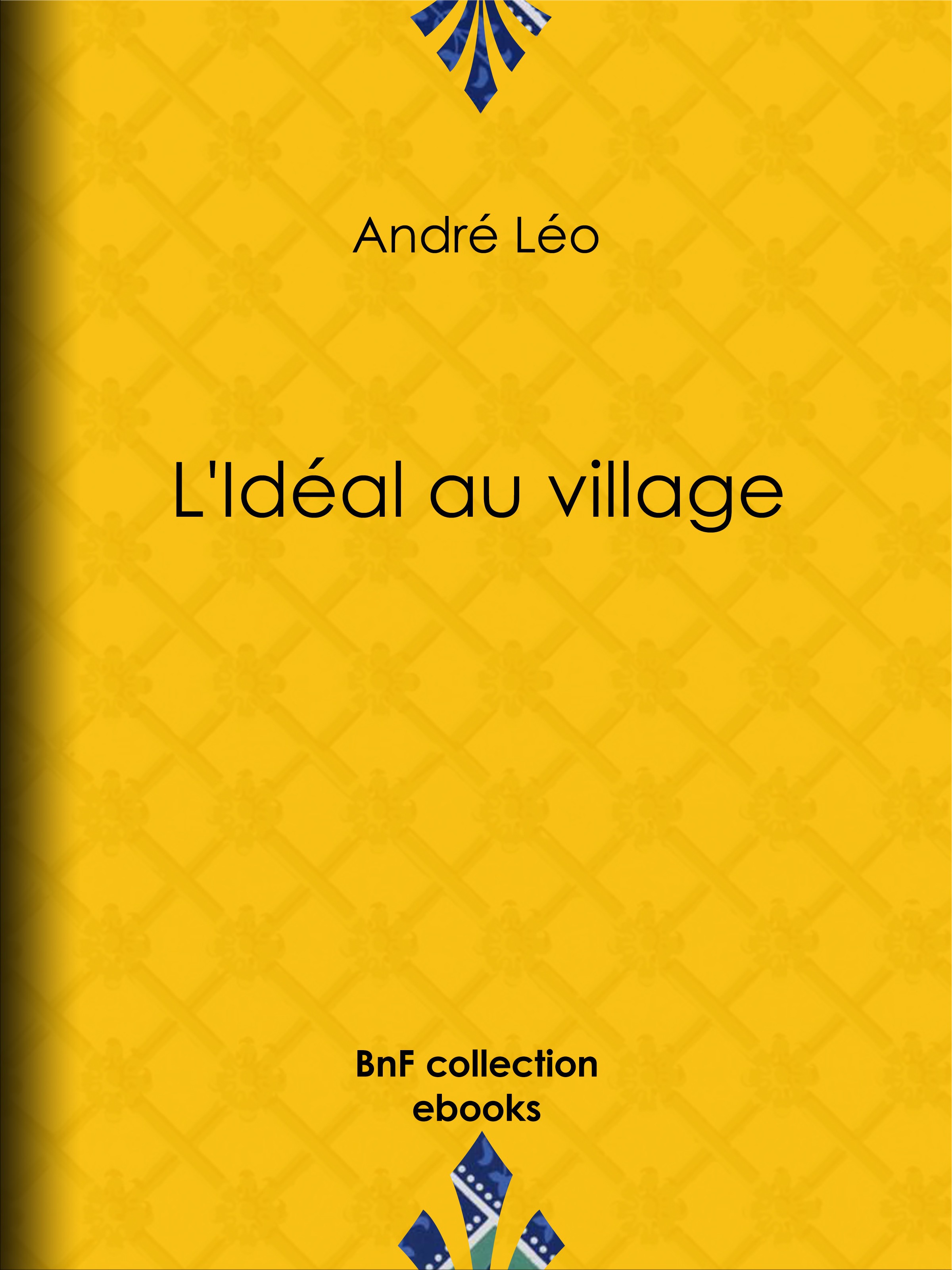 Couverture ebook de L'Idéal au village, de André Léo