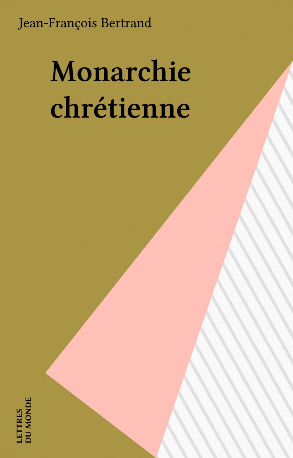 ebook cover of Monarchie chrétienne, by Jean-Francois Bertrand