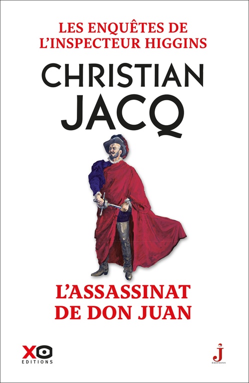 Couverture ebook de Les enquêtes de l'inspecteur Higgins - Tome 15 L'assassin de Don Juan, de Christian Jacq