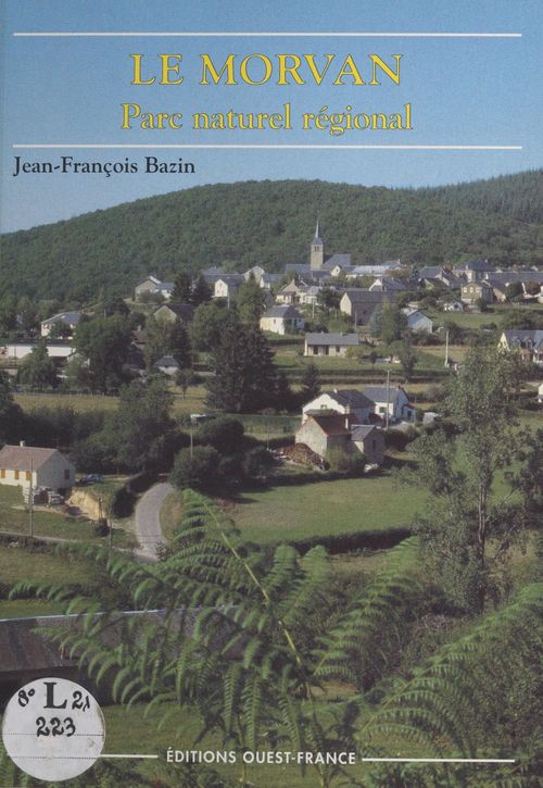 Couverture ebook de Parc du Morvan, de Jean-François Bazin