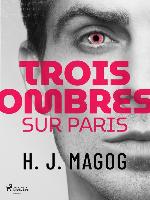 ebook cover of Trois Ombres sur Paris, by H. J. Magog