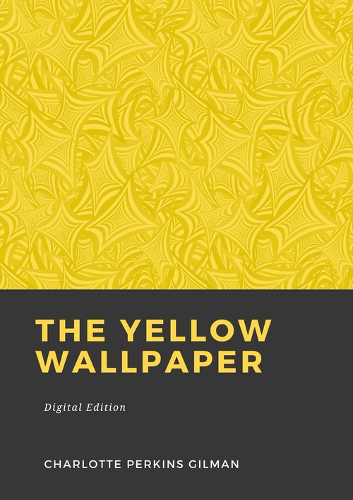 Couverture ebook de The yellow wallpaper, de Charlotte PERKINS GILMAN