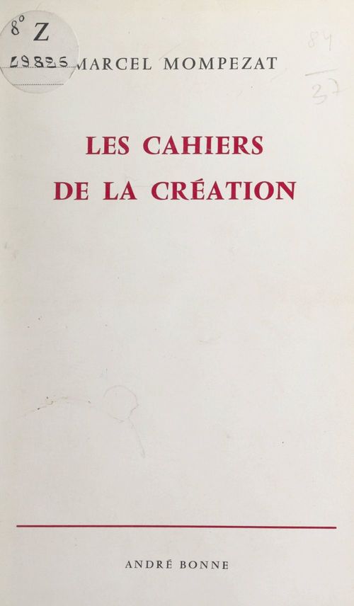 ebook cover of Les cahiers de la création, by Marcel Mompezat
