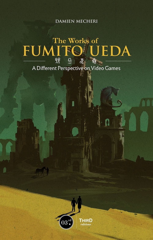 Couverture ebook de The Works of Fumito Ueda, de Damien Mecheri