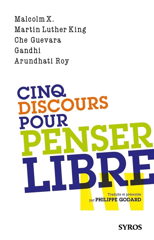 ebook cover of Cinq discours pour penser libre EPUB2, by Philippe Godard